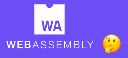 What is WebAssembly? | Redmonkey 